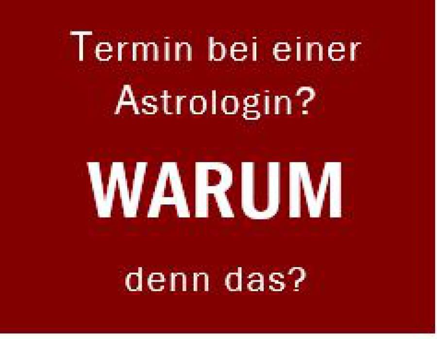 Astrologie Saarland - Andrea Moutty - Warum Termin bei einer Astrologin